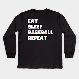 Eat Sleep Baseball Repeat, Funny Baseball Kids Long Sleeve T-Shirt